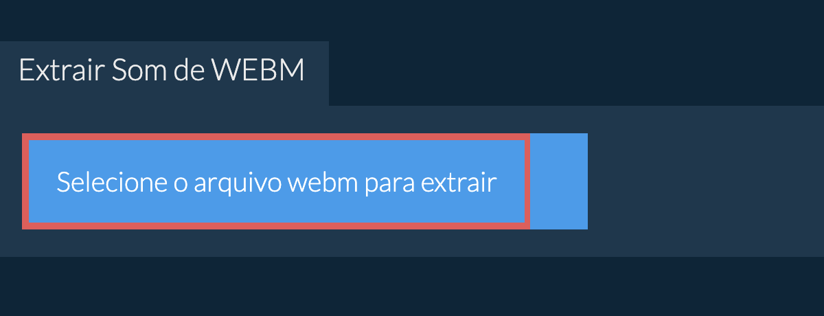 Extrair Som de webm