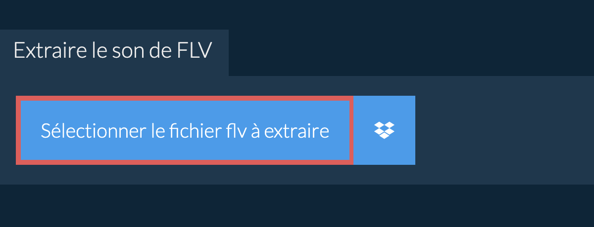 Extraire le son de flv