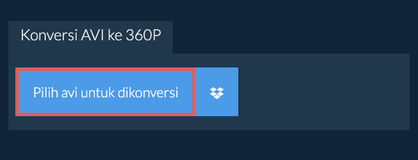 Konversi avi ke 360p
