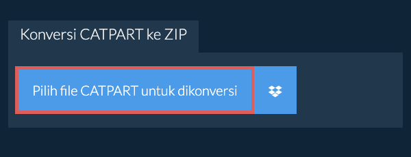 Konversi CATPART ke ZIP