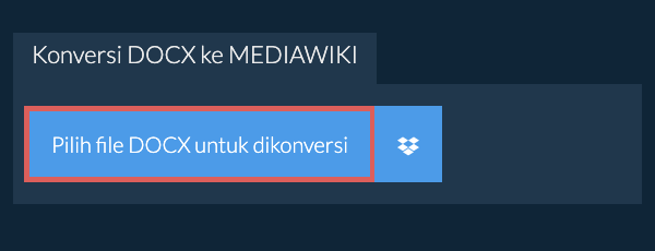 Konversi DOCX ke MEDIAWIKI