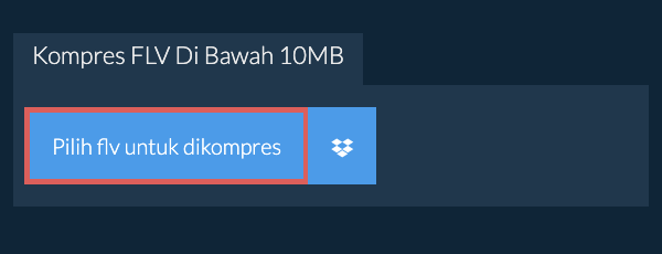 Kompres flv Di Bawah 10MB
