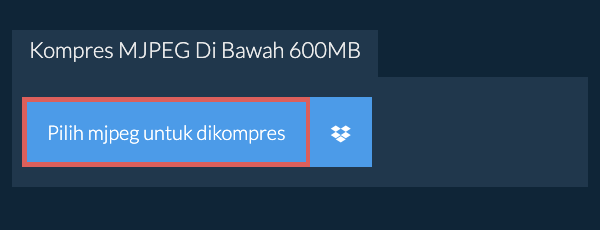 Kompres mjpeg Di Bawah 600MB