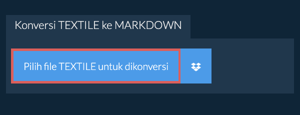 Konversi TEXTILE ke MARKDOWN