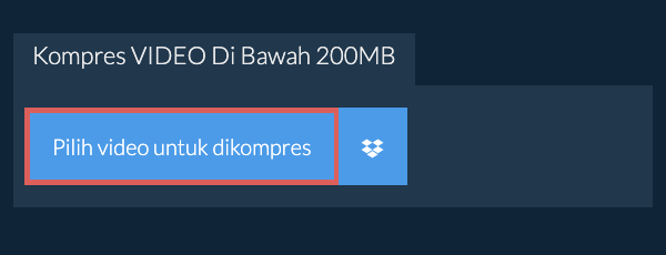 Kompres video Di Bawah 200MB