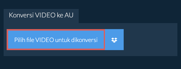 Konversi VIDEO ke AU
