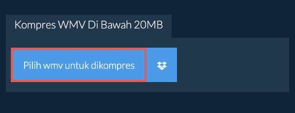 Kompres wmv Di Bawah 20MB