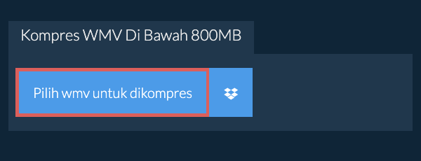 Kompres wmv Di Bawah 800MB
