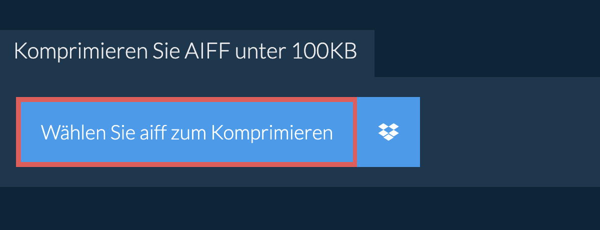 Komprimieren Sie aiff unter 100KB