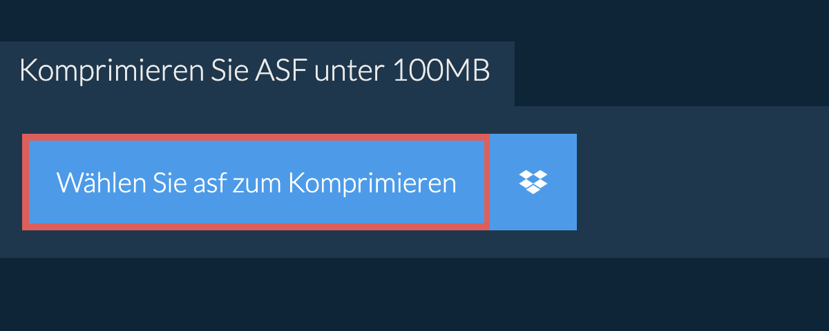 Komprimieren Sie asf unter 100MB