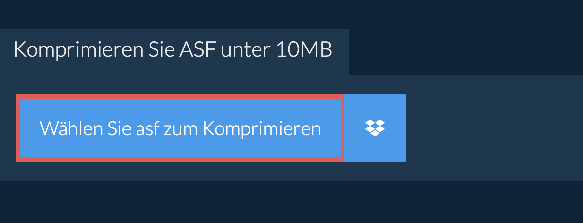 Komprimieren Sie asf unter 10MB