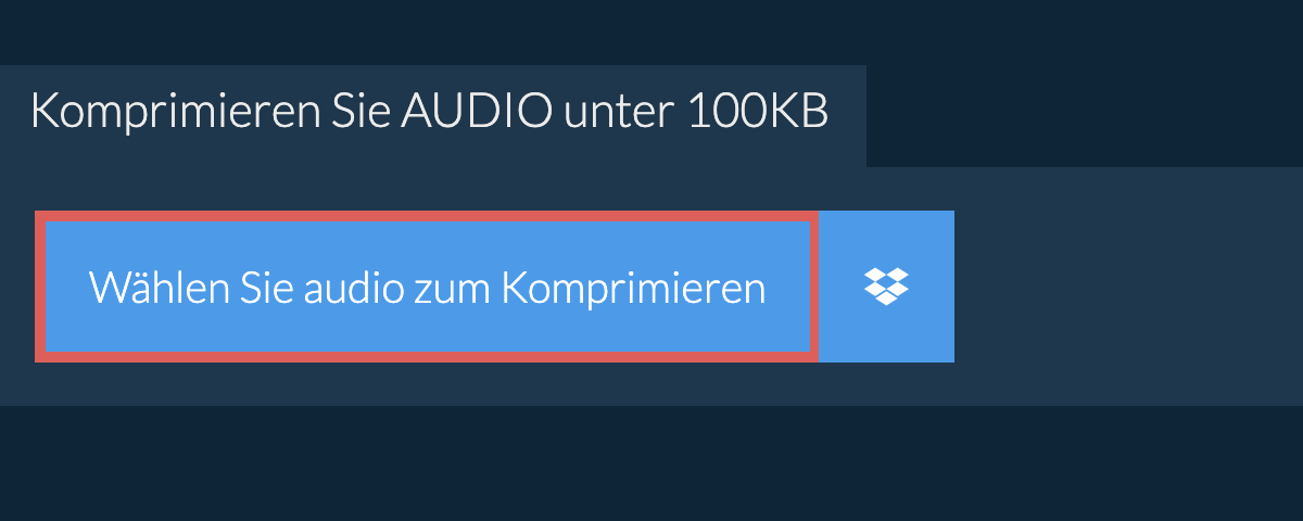 Komprimieren Sie audio unter 100KB
