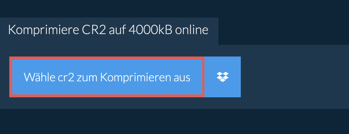 Komprimiere cr2 auf 4000kB online