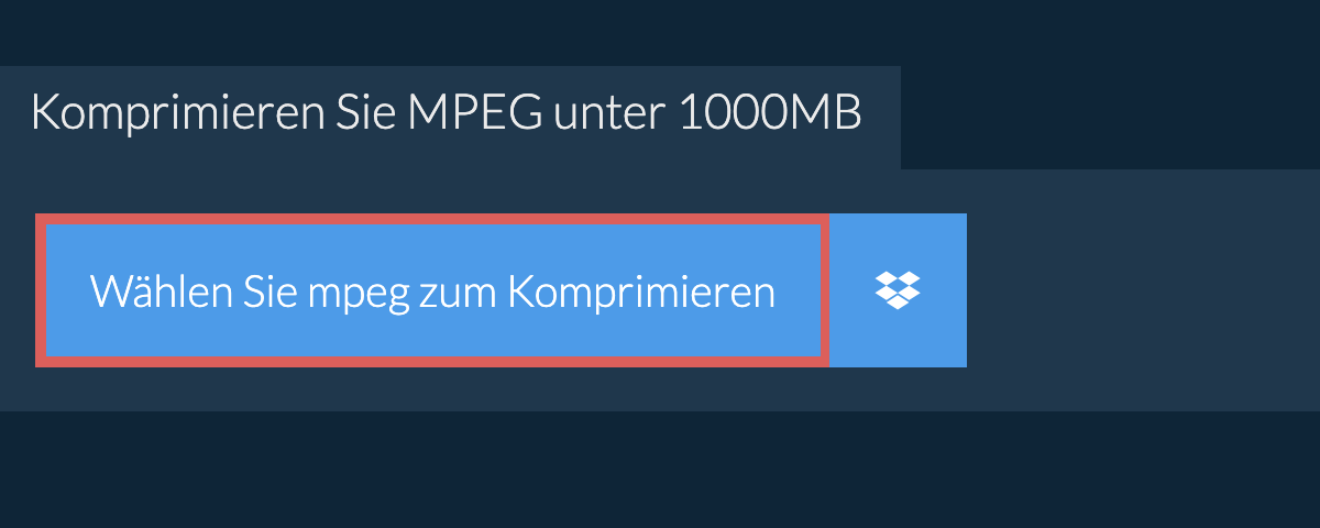 Komprimieren Sie mpeg unter 1000MB