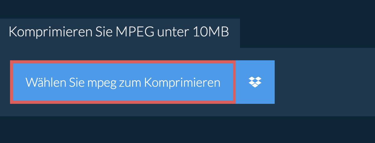 Komprimieren Sie mpeg unter 10MB