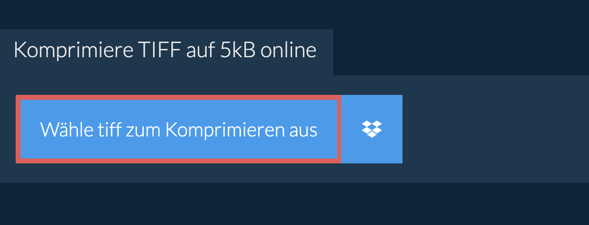 Komprimiere tiff auf 5kB online