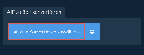 aif zum Konvertieren auswählen
