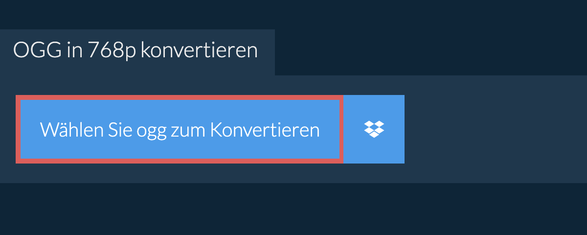 ogg in 768p konvertieren