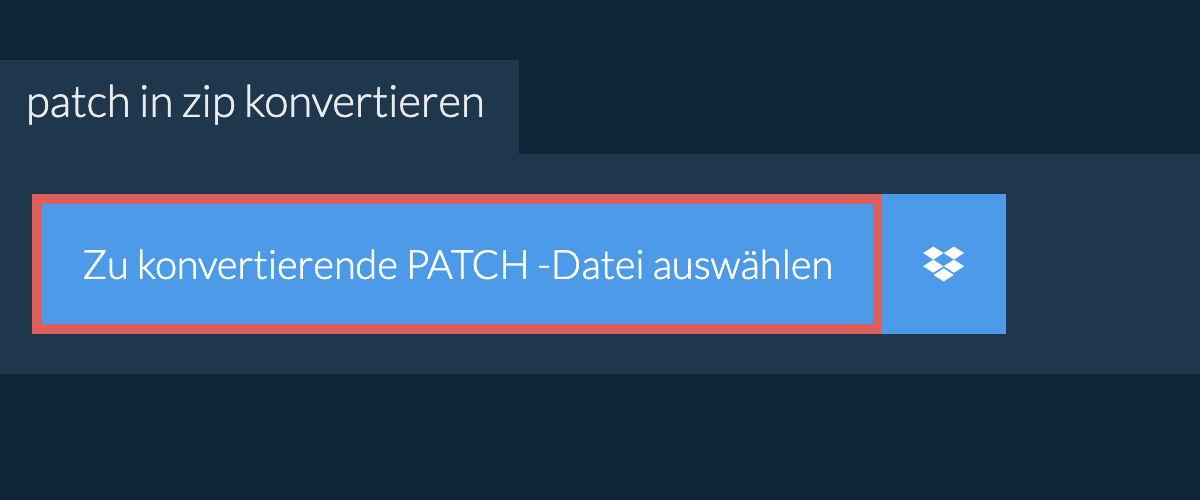 patch in zip konvertieren