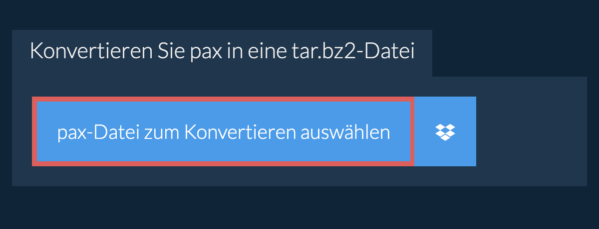 Konvertieren Sie PAX in eine TAR.BZ2-Datei