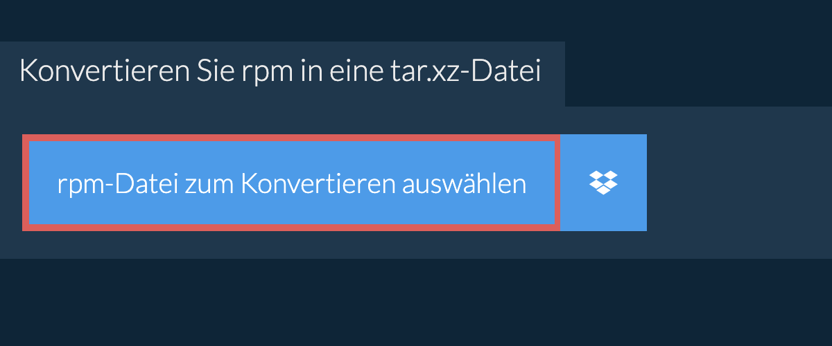 Konvertieren Sie rpm in eine tar.xz-Datei