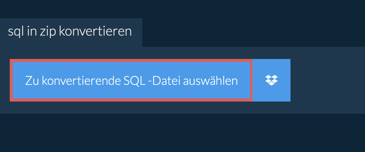 sql in zip konvertieren