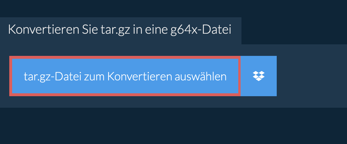 Konvertieren Sie tar.gz in eine g64x-Datei