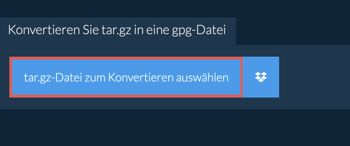 Konvertieren Sie tar.gz in eine gpg-Datei