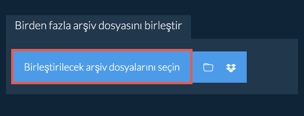 Birden fazla arşiv dosyasını birleştir