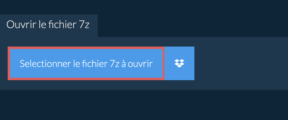 Ouvrir le fichier 7z