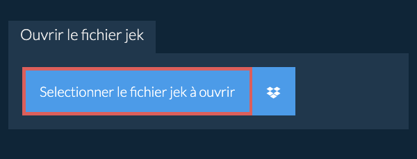 Ouvrir le fichier jek