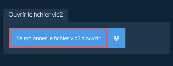 Ouvrir le fichier vic2