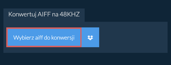 Wybierz aiff do konwersji