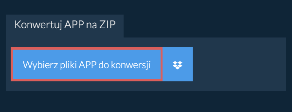 Konwertuj APP na ZIP