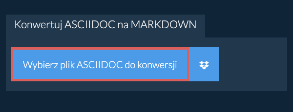 Konwertuj ASCIIDOC na MARKDOWN