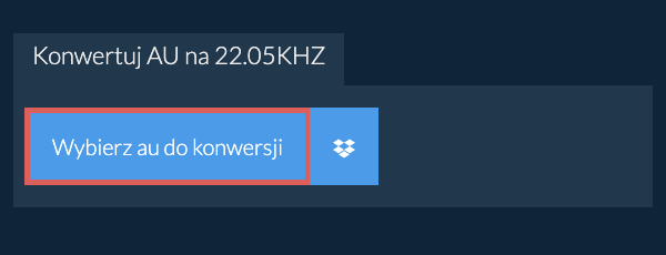 Wybierz au do konwersji