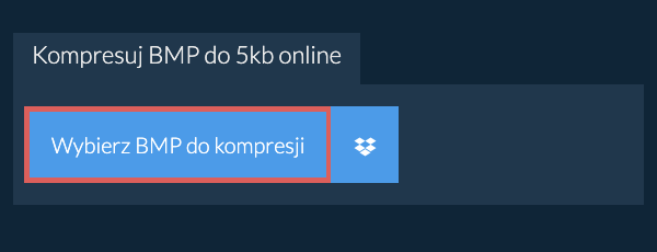 Kompresuj BMP do 5kb online