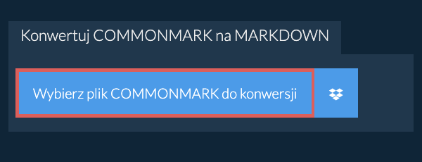 Konwertuj COMMONMARK na MARKDOWN