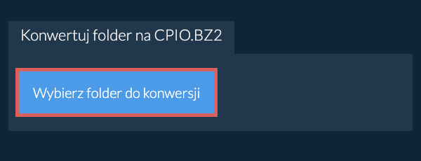 Konwertuj folder na CPIO.BZ2