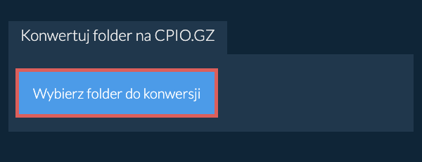 Konwertuj folder na CPIO.GZ