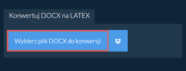 Konwertuj DOCX na LATEX