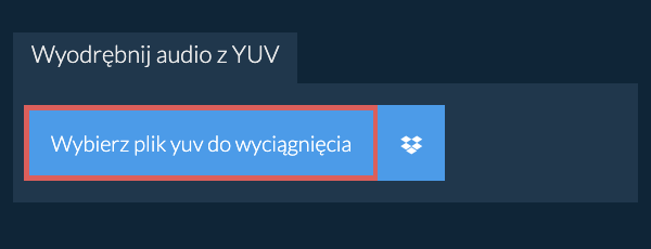 Wyodrębnij audio z yuv