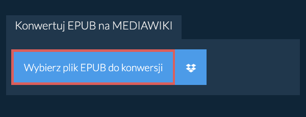 Konwertuj EPUB na MEDIAWIKI