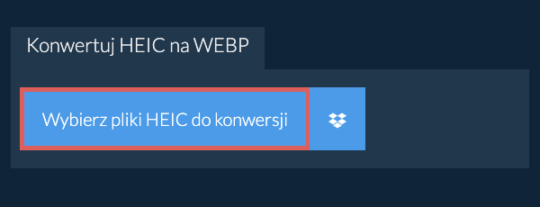 Konwertuj HEIC na WEBP