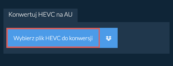 Konwertuj HEVC na AU