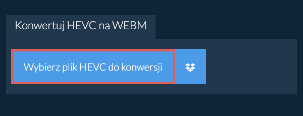 Konwertuj HEVC na WEBM
