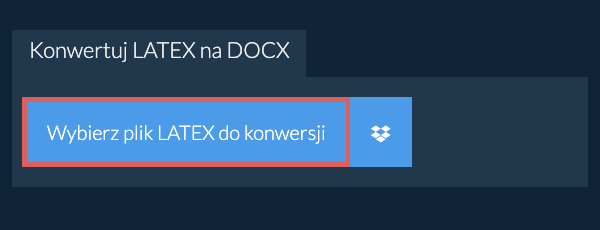 Konwertuj LATEX na DOCX