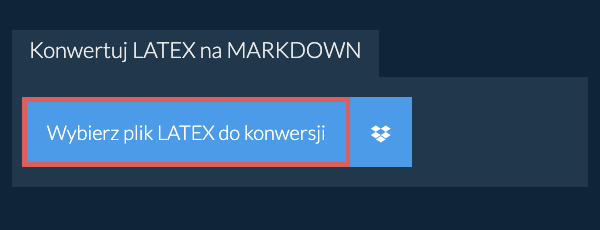 Konwertuj LATEX na MARKDOWN
