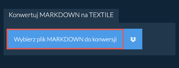 Konwertuj MARKDOWN na TEXTILE