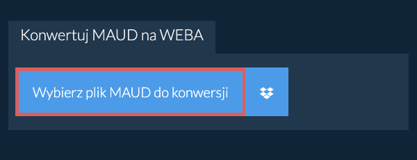 Konwertuj MAUD na WEBA